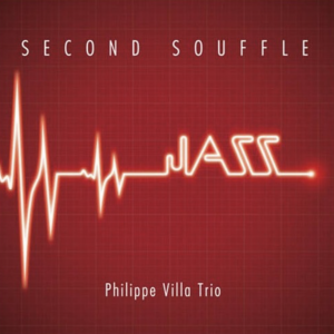 Second Souffle – Philippe Villa Trio